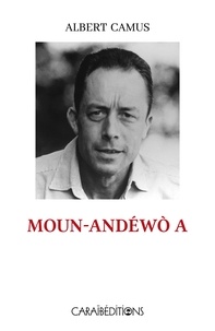 Albert Camus - Moun-andéwò a.