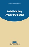 Hector Poullet - Zobèl-Solèy - Fruits du soleil.