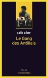 Loïc Léry - Le gang des antillais (poche).