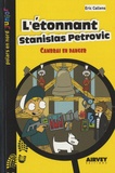 Eric Callens - L'étonnant Stanislas Petrovic - Cambrai en danger.