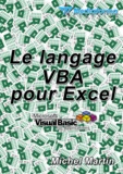 Michel Martin - Le langage VBA pour Excel.