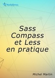 Michel Martin - Sass, Compass et Less par la pratique.