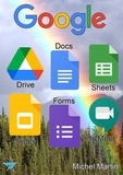 Michel Martin Mediaforma - Google Drive, Docs, Sheets, Slides, Forms et Meet.