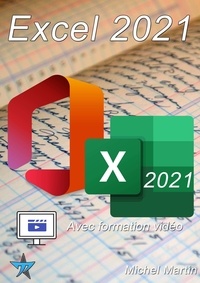 Michel Martin - Excel 2021 avec formation vidéo.