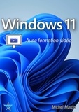 Michel Martin - Windows 11 - Avec vidéos.