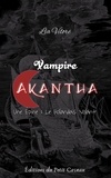 Lia Vilorë - Vampire Akantha - Episode 1 - Le Hollandais Volant.