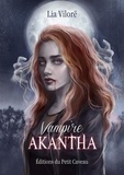 Lia Vilorë - Vampire Akantha.