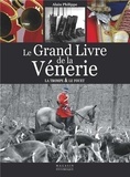 Alain Philippe - Le grand livre de la vénerie.