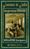 Jacques Bellême - Inspecteur Pinson.
