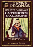 Pierre Yrondy - La Terreur d'Aubagne.