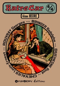 René Duchesne et Georges Rouvray - 4ème Heure.
