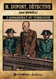 José Moselli - L'assassinat du toreador.