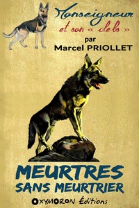 Marcel Priollet - Meurtres sans meurtrier.