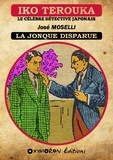 José Moselli - Iko Terouka - La jonque disparue.