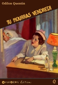 Charles Richebourg - Tu mourras vendredi.