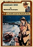 Rodolphe Bringer - La double mort de Barnabé Klain.
