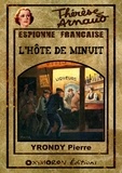 Pierre Yrondy - L'hôte de minuit.