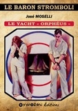 José Moselli - Le yacht « Orphéus ».