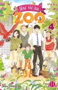 Saku Yamaura - Une vie au zoo Tome 4 : .