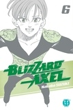 Nakaba Suzuki - Blizzard Axel Tome 6 : .