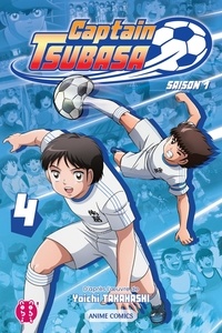 Yoichi Takahashi et  Shueisha publishing - Captain Tsubasa, saison 1 Tome 4 : .