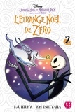 Kei Ishiyama et  D.J. Milky - L'Etrange Noël de Zéro Tome 2 : .