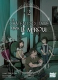 Tomo Taketomi et Mizuki Tsujimura - Le château solitaire dans le miroir Tome 2 : .