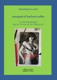 Frederique Zahnd - Autopsie d'un best-seller - Le substrat catholique dans La Vie Sexuelle de Catherine M.