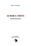 Pierre Cormary - Aurora cornu.