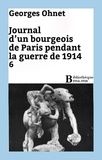 Georges Ohnet - Journal d'un bourgeois de Paris pendant la guerre de 1914 - 6.