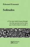 Edouard Estaunié - Solitudes.