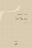 Isabelle Floc'h - Les fauves.