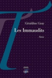 Géraldine Geay - Les immaudits.