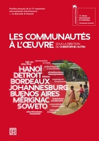 Christophe Hutin - Les communautés à l'oeuvre.