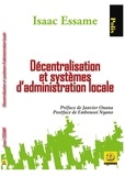 Isaac Essame - Décentralisation et systèmes d'administration locale.