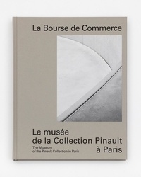 Martin Bethenod et Grégoire Robinne - La Bourse de Commerce - Le musée de la Collection Pinault à Paris.