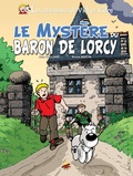 Bruno Bertin et Jean Rolland - Les aventures de Vick et Vicky Tome 2 : Le mystère du Baron de Lorcy.