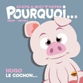  Beno et  Neymo - Hugo le cochon....