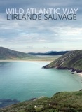 Jean-Pierre Duval - L'Irlande sauvage - Wild Atlantic Way.