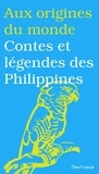 Maurice Coyaud - Contes et légendes des Philippines.