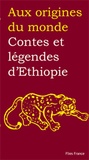 Didier Reuss-Nliba et Jessica Reuss-Nliba - Contes et légendes d'Ethiopie.