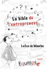 Joseph Machiah - La bible de l'entrepreneur Maurice : cas numéro 2/12.