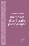 Armand Coppens - Mémoires d'un libraire pornographe.