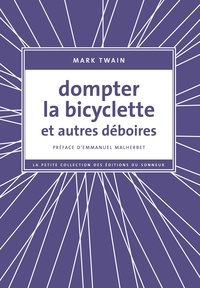 Mark Twain - Dompter la bicyclette et autres déboires.