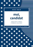 Mark Twain - Moi, candidat.