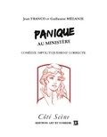 Guillaume Mélanie et Jean Franco - Côté Scène  : Panique au ministère.
