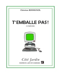 Christian Rossignol - T'emballe pas !.
