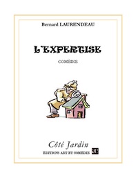 Bernard Laurendeau - L'expertise.