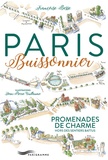 Françoise Besse - Paris buissonnier - Promenades de charme hors des sentiers battus.