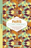Aurélie Cimelière - Paris coworking - Les meilleurs endroits pour travailler en liberté.